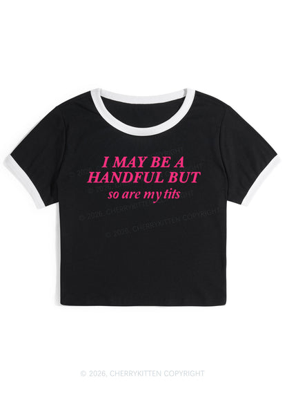 I May Be A Handful Y2K Ringer Tee Cherrykitten