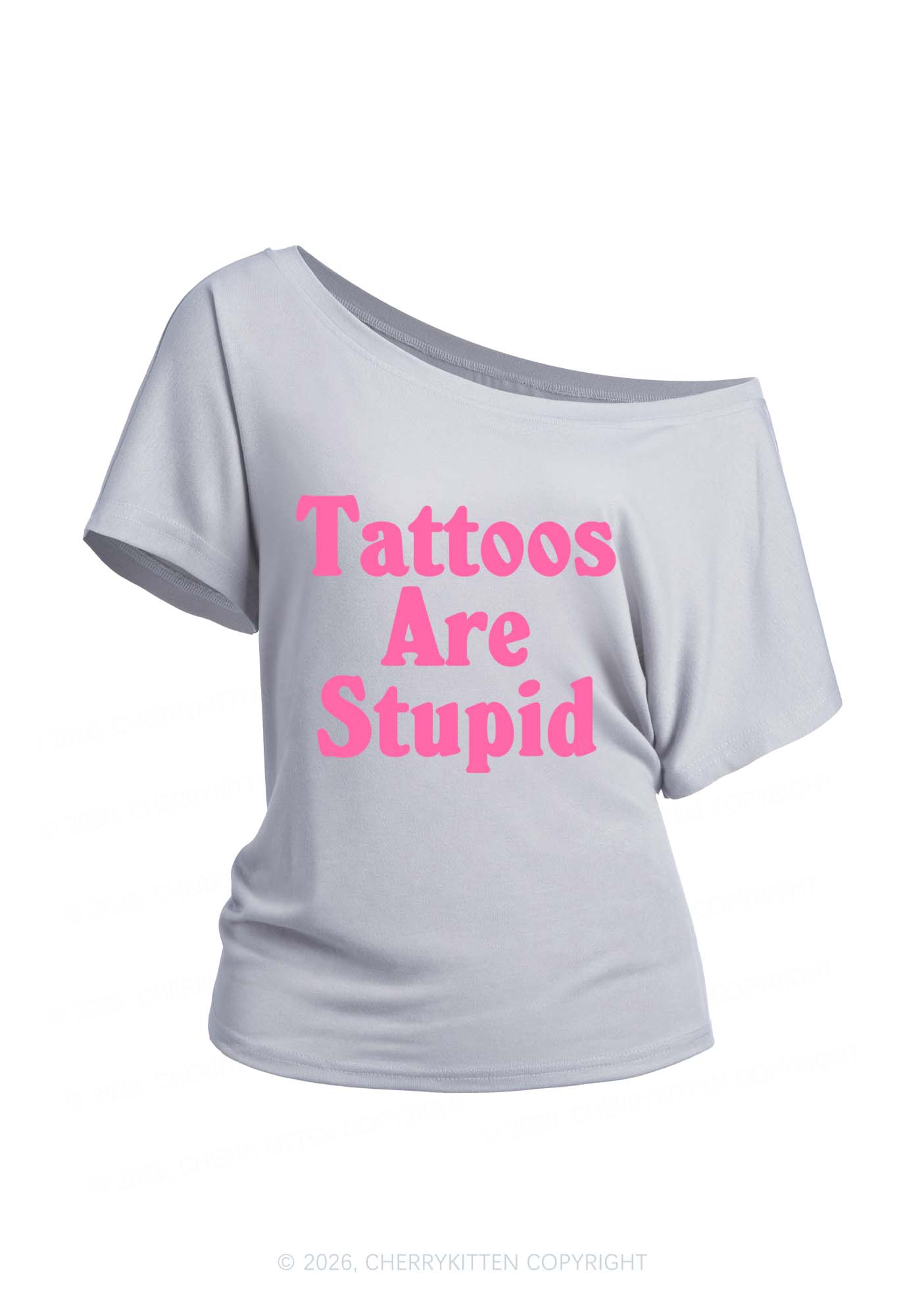 Tattoos Are Stupid Y2K Off Shoulder Tee Cherrykitten