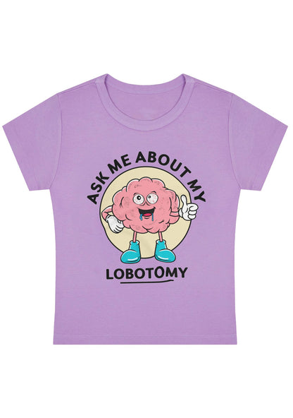 Curvy Ask Me About My Lobotomy Baby Tee