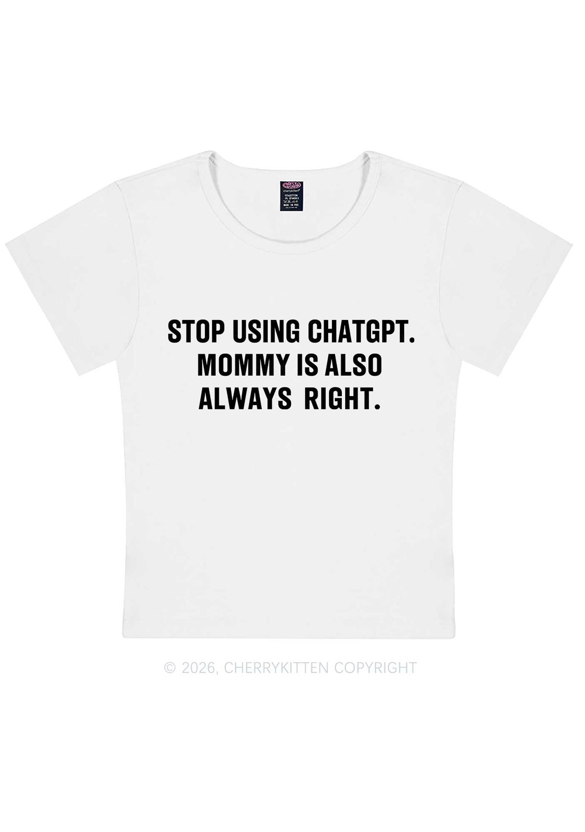 Mommy Also Always Right Y2K Baby Tee Cherrykitten
