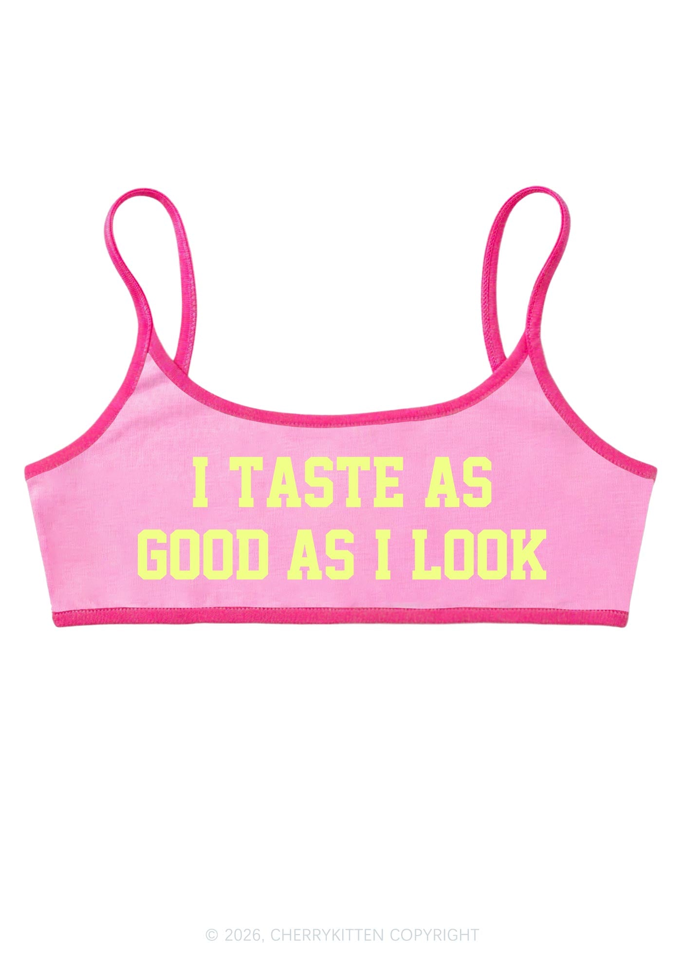 I Taste As Good As I Look Y2K Super Crop Cami Cherrykitten
