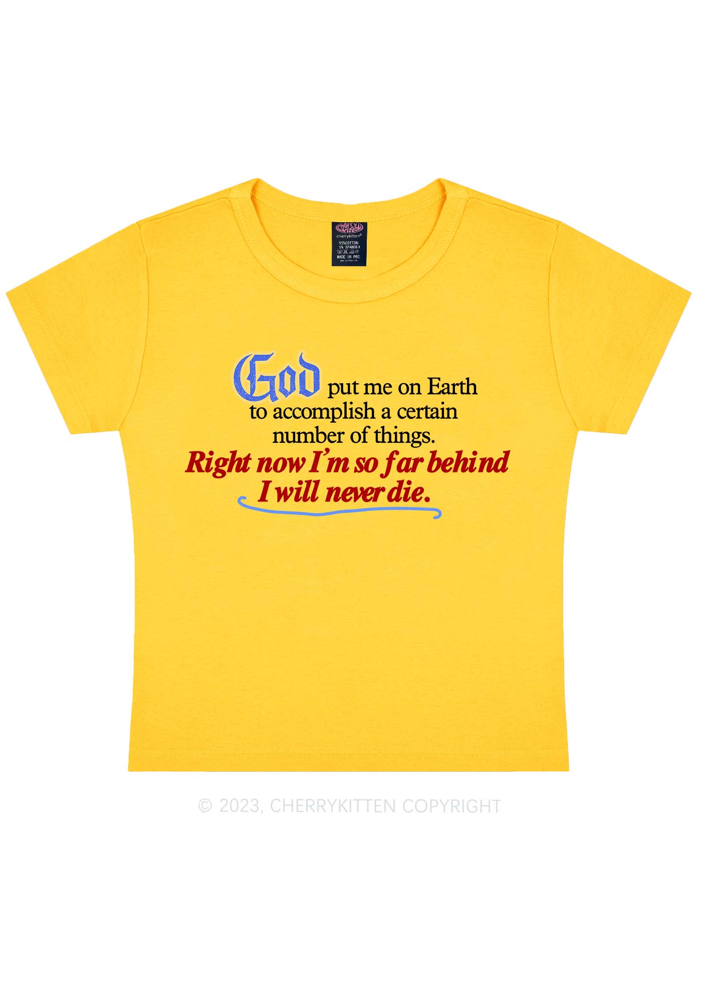 I Will Never Die Y2K Baby Tee Cherrykitten