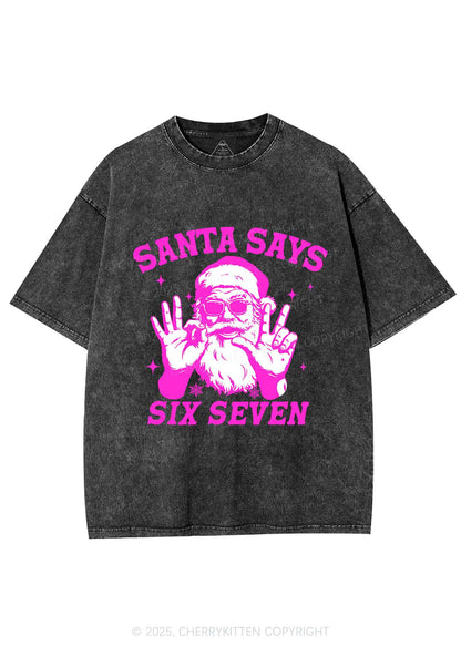 Christmas Santa Says Six Seven Y2K Shirts Washed Tee Cherrykitten