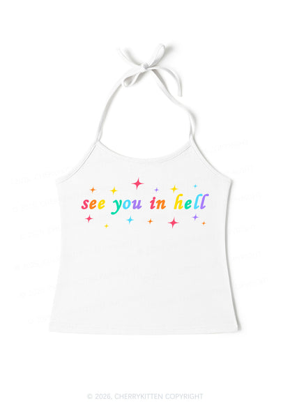 See You In Hell Pride Y2K Halter Neck Cami Cherrykitten
