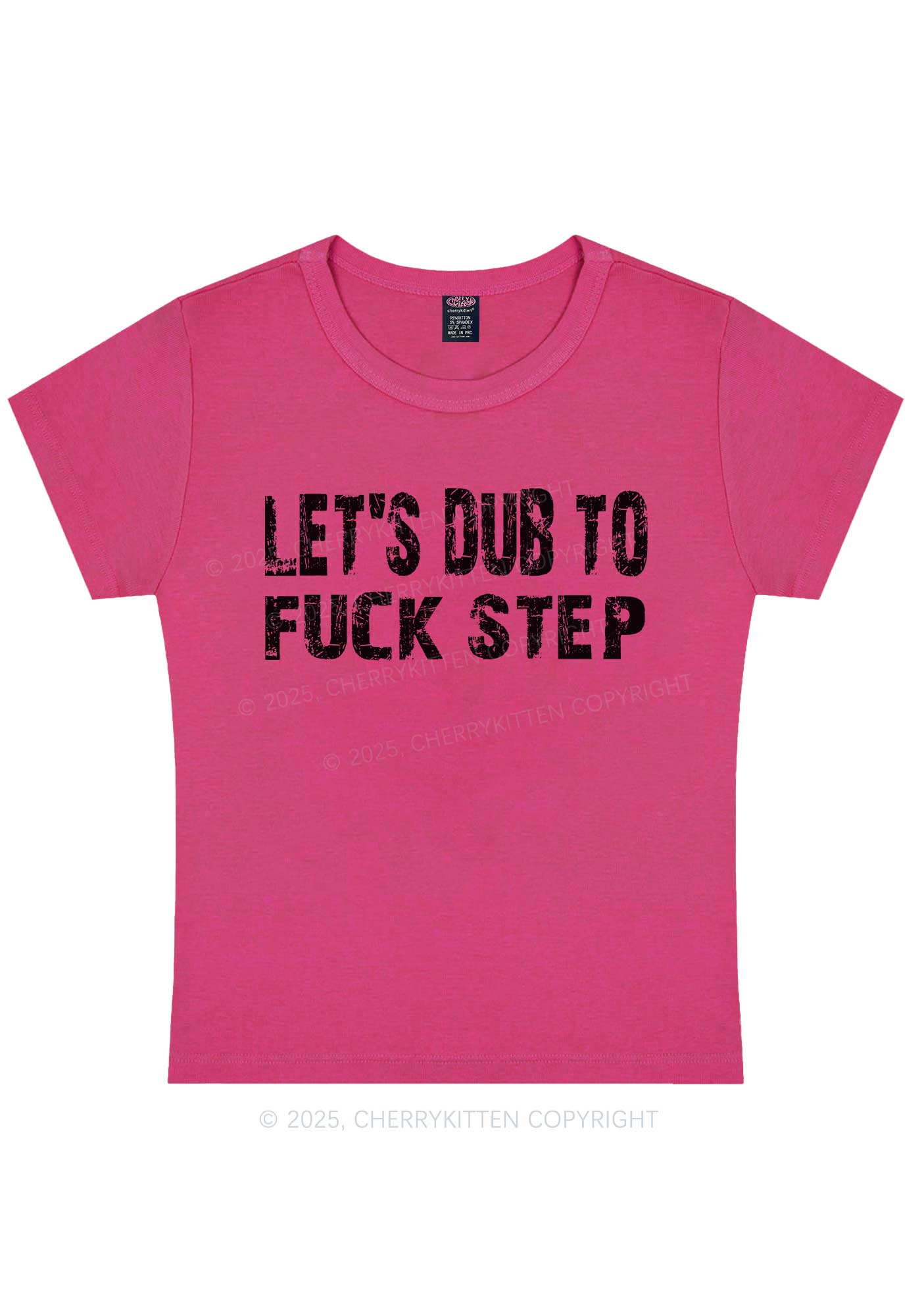Lets Dub To Step Y2K Baby Tee Cherrykitten