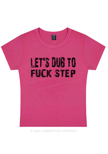 Lets Dub To Step Y2K Baby Tee Cherrykitten