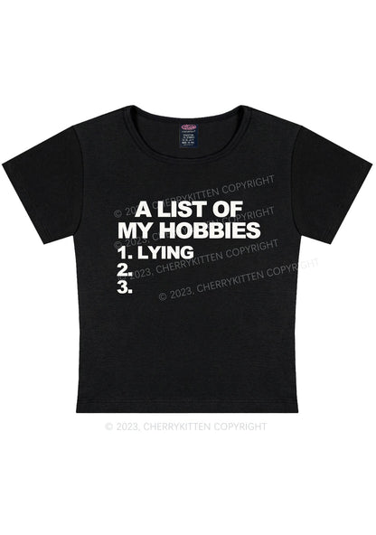 A List Of My Hobbies Lying Y2K Baby Tee Cherrykitten