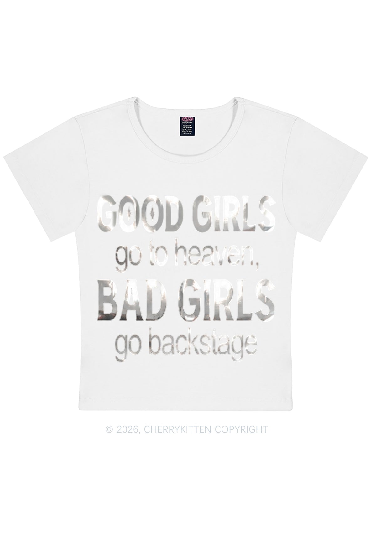 Bad Girls Go Backstage Silver Foil Printed Y2K Baby Tee Cherrykitten