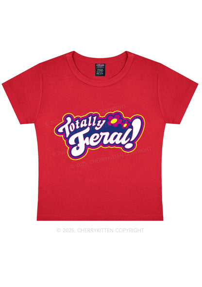 Totally Feral Y2K Baby Tee Cherrykitten