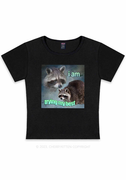 Curvy I Am Trying My Best Raccoon Y2K Baby Tee Cherrykitten