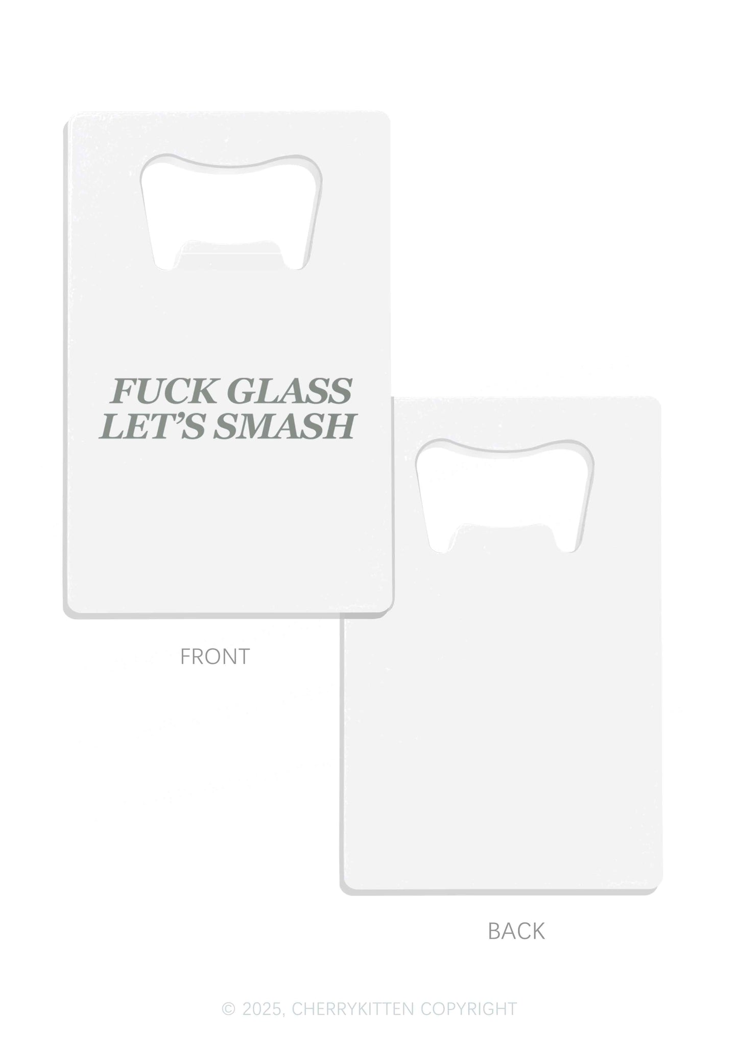 Fxxk Class Smash Y2K Credit Card Bottle Openers Cherrykitten