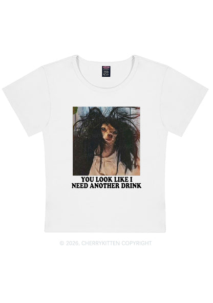 You Look Like I Need Another Drink Y2K Baby Tee Cherrykitten