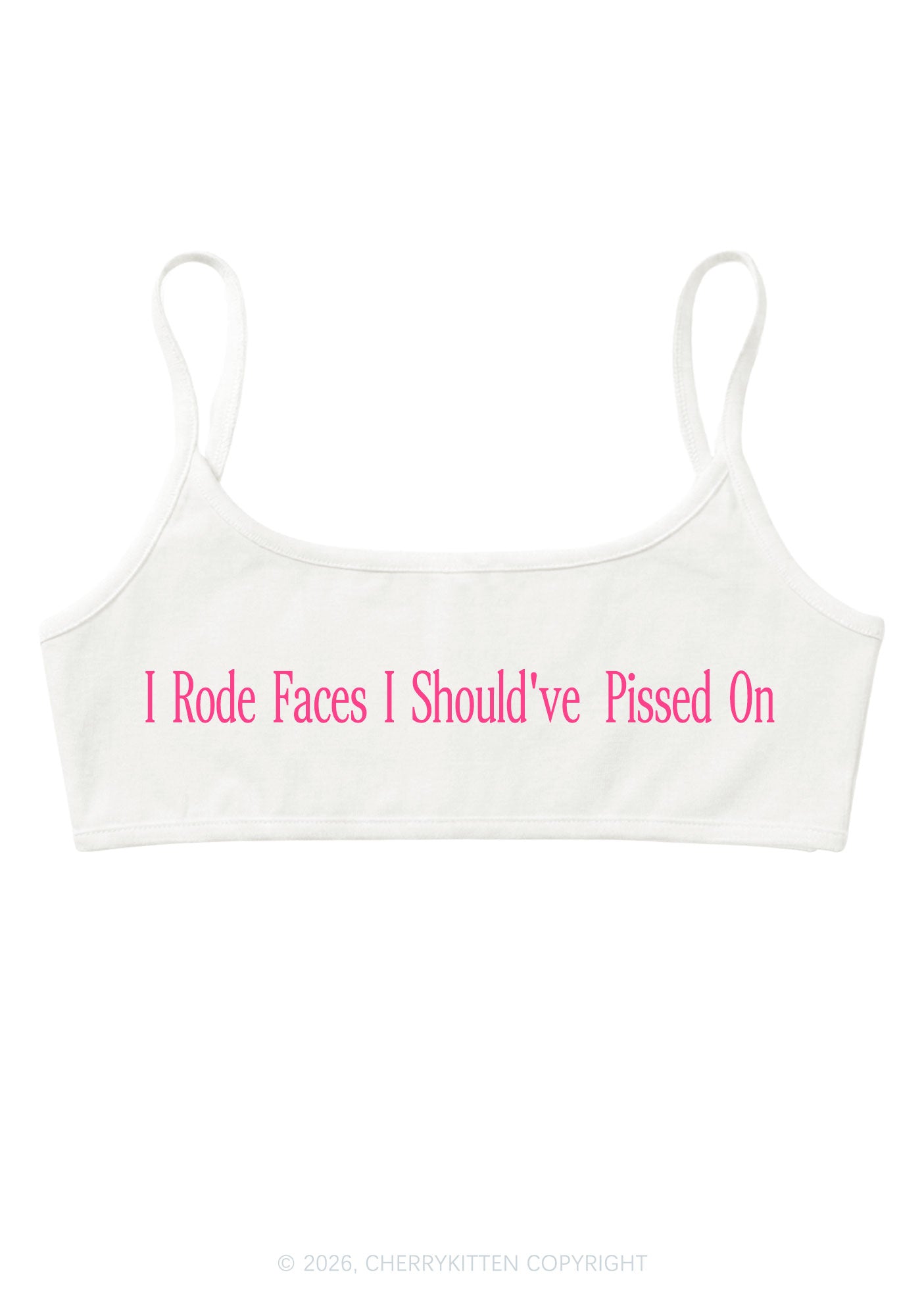 I Rode Faces Pissed On Y2K Super Crop Cami Cherrykitten