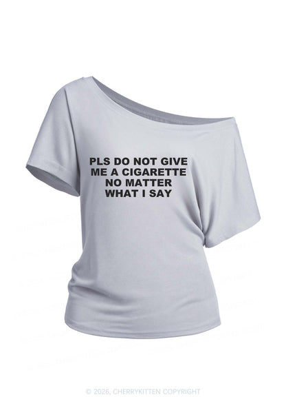 Dont Give Me Cigarette Y2K Off Shoulder Tee Cherrykitten