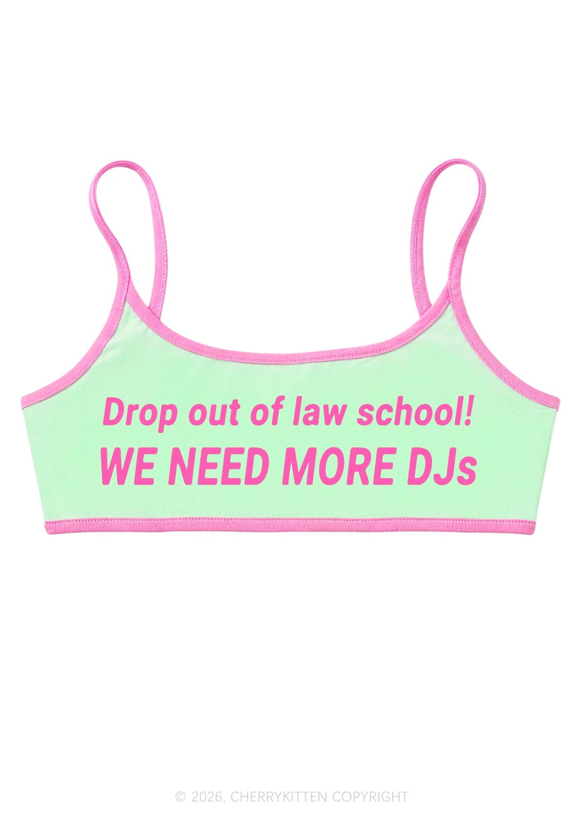 We Need More Djs Y2K Super Crop Cami Cherrykitten