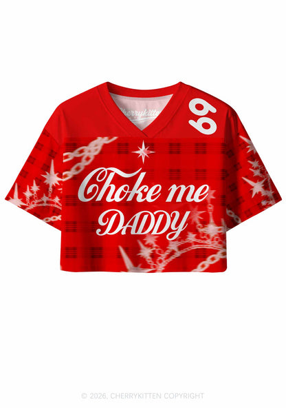 Choke Me Daddy Y2K Crop Sport Jersey Shirts Cherrykitten