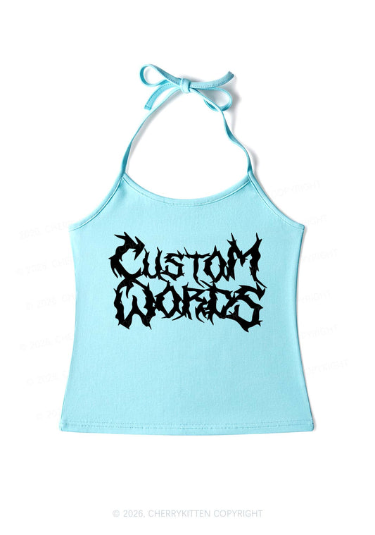 Custom Text Punk Font Y2K Halter Neck Cami Cherrykitten