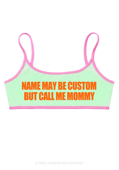 Custom Name Call Me Mommy Y2K Super Crop Cami Cherrykitten