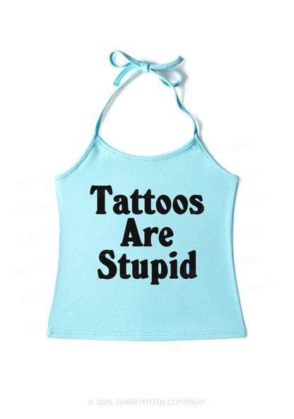Tattoos Are Stupid Y2K Halter Neck Cami Cherrykitten