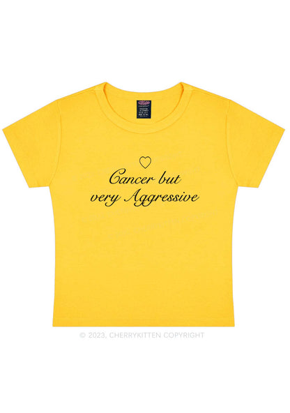 Cancer But Very Aggressive Y2K Baby Tee Cherrykitten