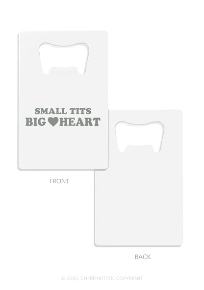 Small But Big Heart Y2K Credit Card Bottle Openers Cherrykitten