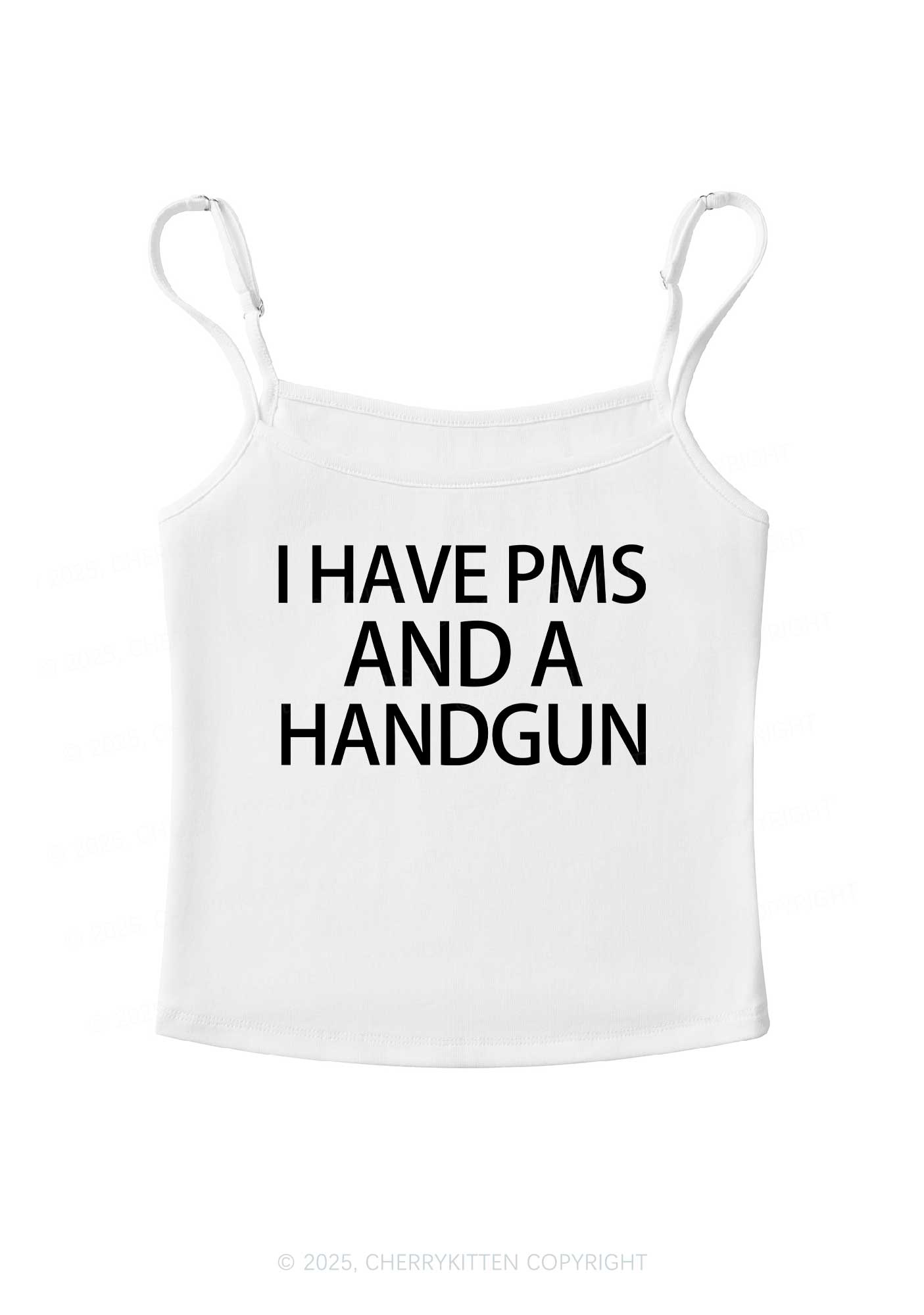 I Have Pms Y2K Spaghetti Strap Cami Cherrykitten