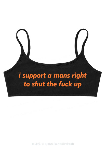 I Support A Mans Right Y2K Super Crop Cami Cherrykitten