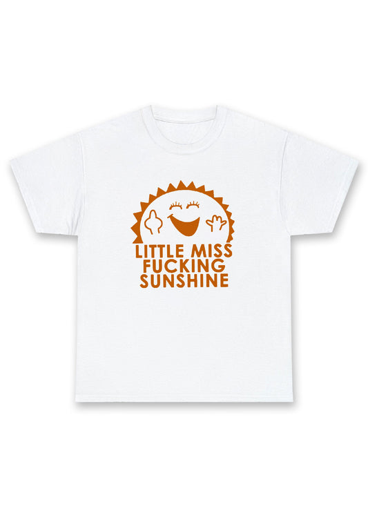 Little Miss Fxxking Sunshine Chunky Shirt
