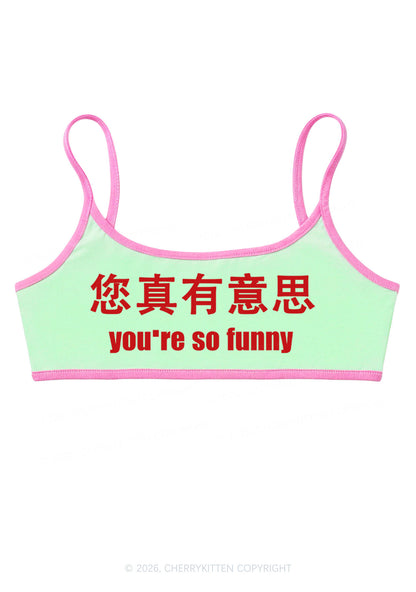You Are So Funny Y2K Super Crop Cami Cherrykitten