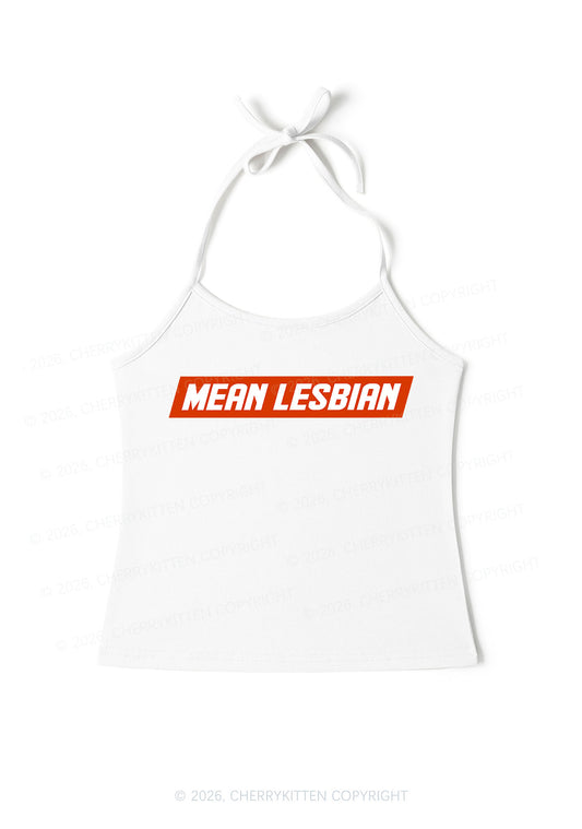 Mean Lesbian Pride Y2K Halter Neck Cami Cherrykitten