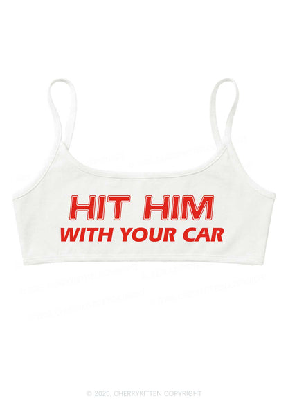 Hit Him With Your Car Y2K Super Crop Cami Cherrykitten
