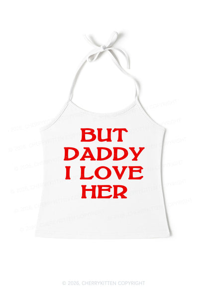 But Daddy I Love Her Pride Y2K Halter Neck Cami Cherrykitten