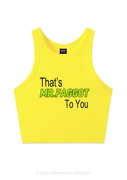 Thats Mr Faggot To You Pride Y2K Crop Tank Top Cherrykitten
