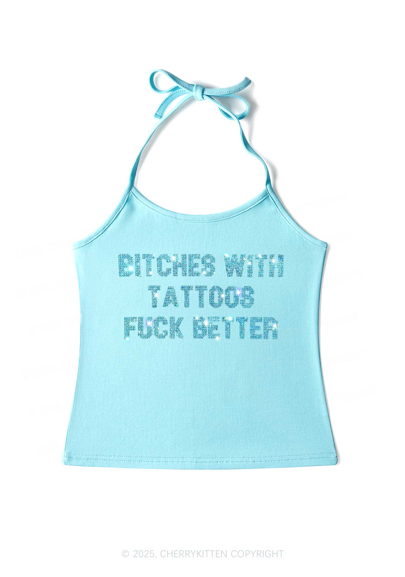 Rhinestone Bxxches With Tattoos Fxxk Better Y2K Halter Neck Cami Cherrykitten