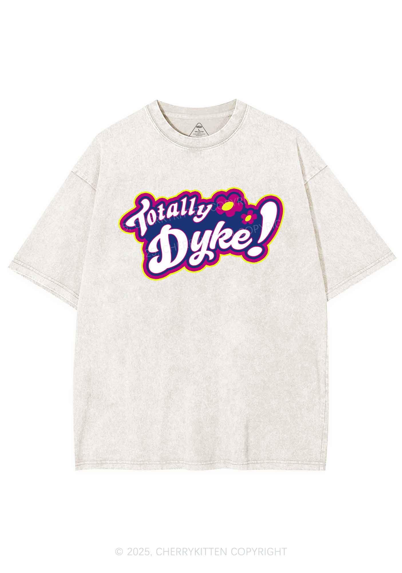 Totally Dyke Pride Y2K Shirts Washed Tee Cherrykitten