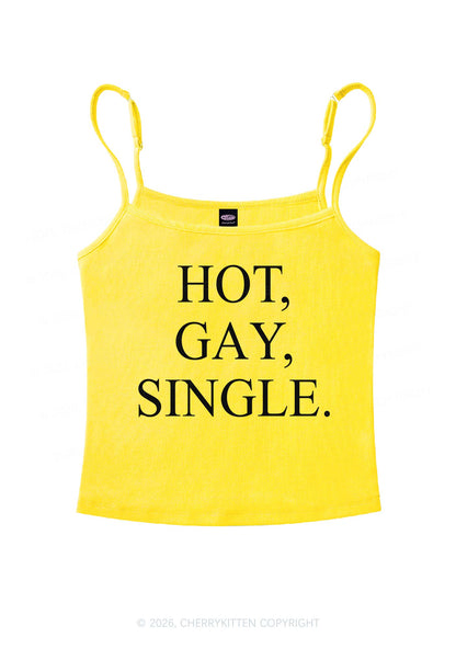 Hot Gay Single Pride Y2K Spaghetti Strap Cami Cherrykitten