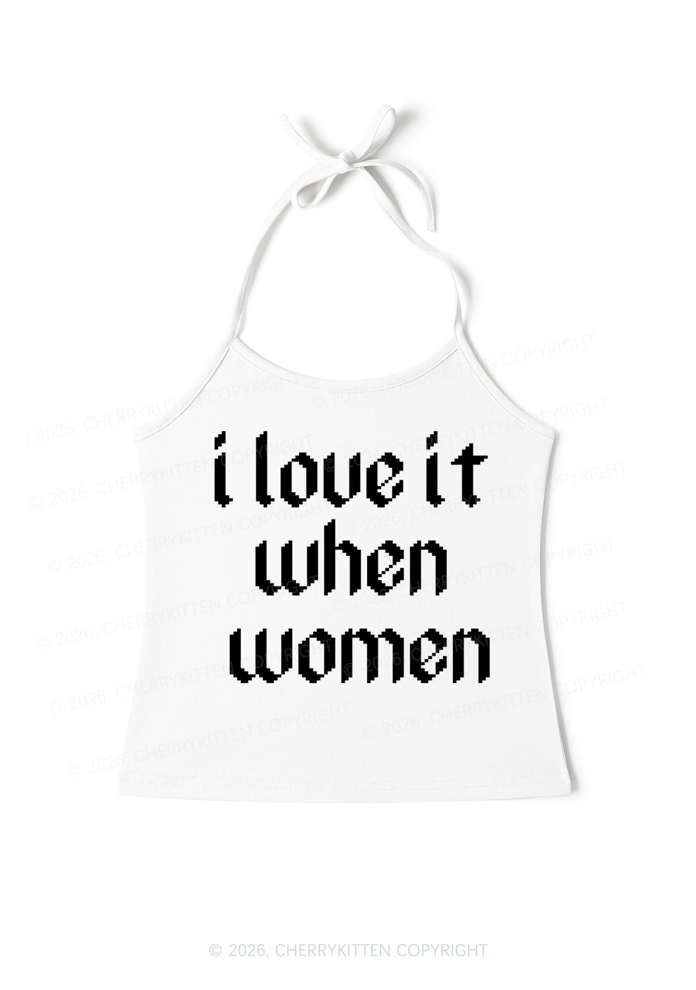 I Love It When Women Pride Y2K Halter Neck Cami Cherrykitten