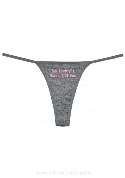 Daddy's Gonna Kill You Y2K Flat String Thong Cherrykitten