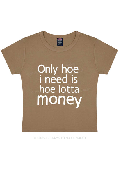 Need Hoe Lotta Money Y2K Baby Tee Cherrykitten