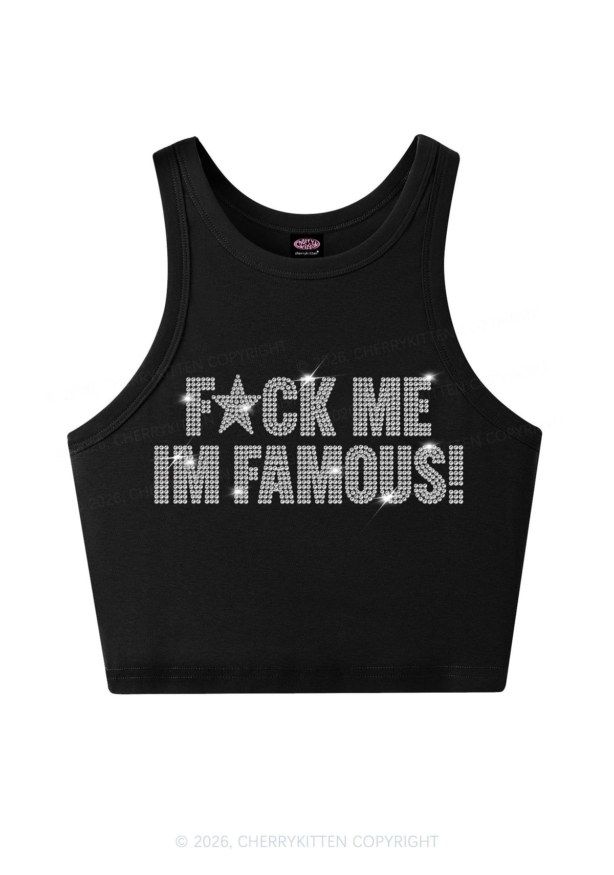 Rhinestone Fxxk Me Im Famous Y2K Crop Tank Top Cherrykitten