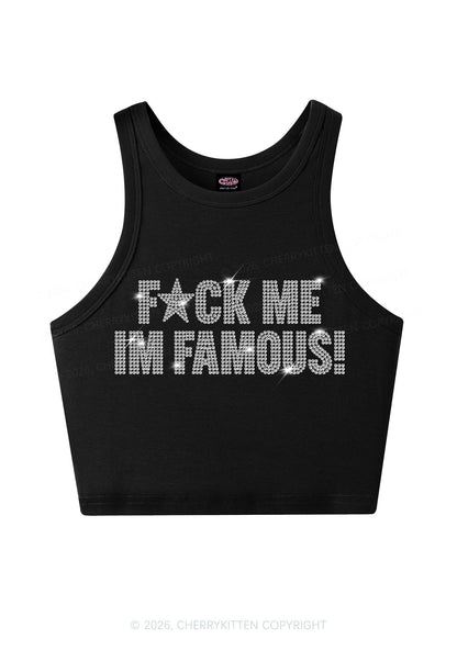 Rhinestone Fxxk Me Im Famous Y2K Crop Tank Top Cherrykitten