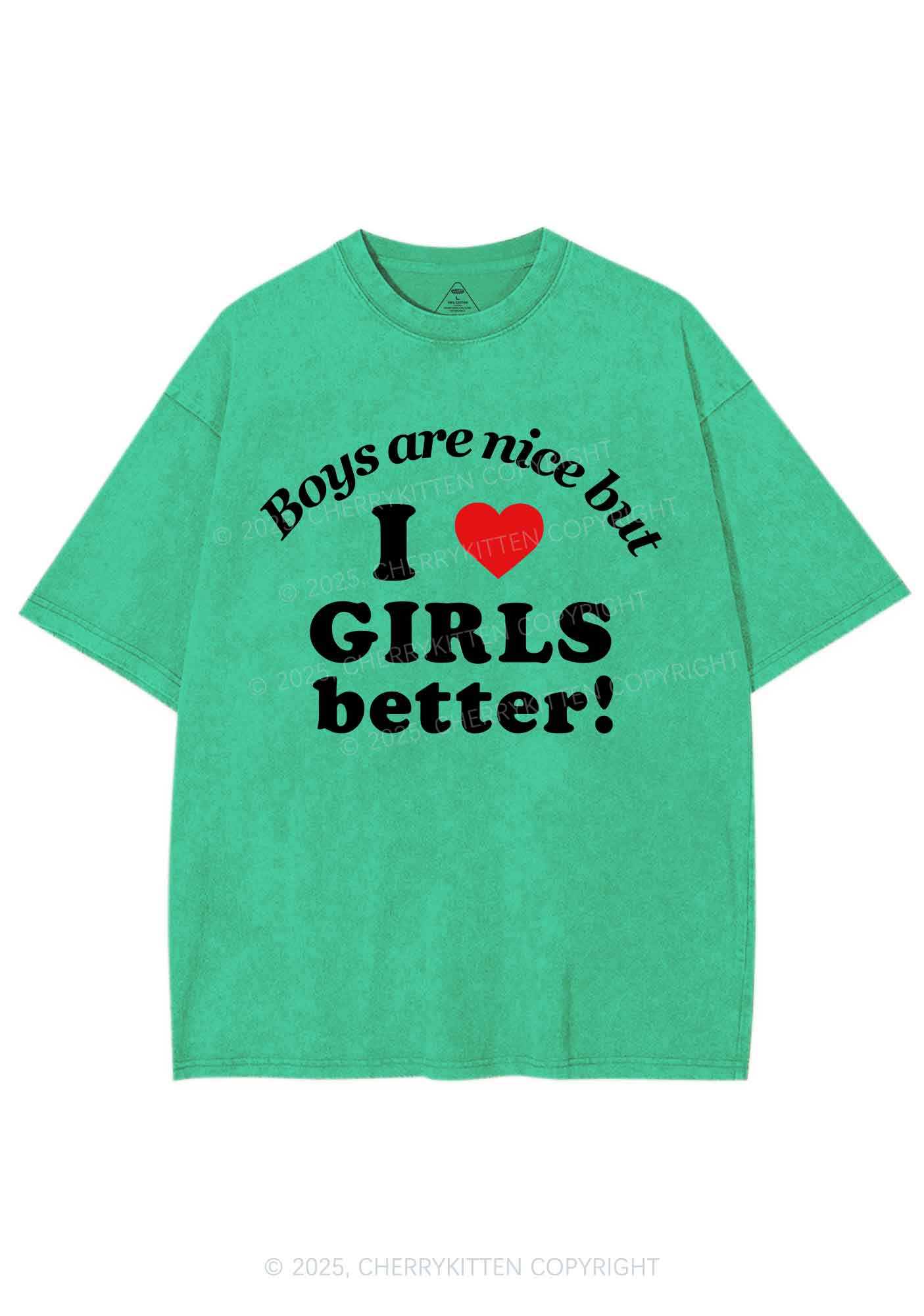 I Love Girls Better Pride Y2K Shirts Washed Tee Cherrykitten