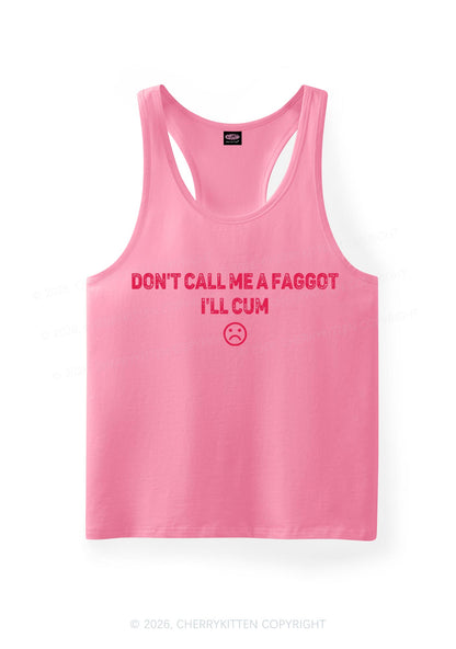Dont Call Me Faggot Pride Y2K Men Racerback Tank Top Cherrykitten