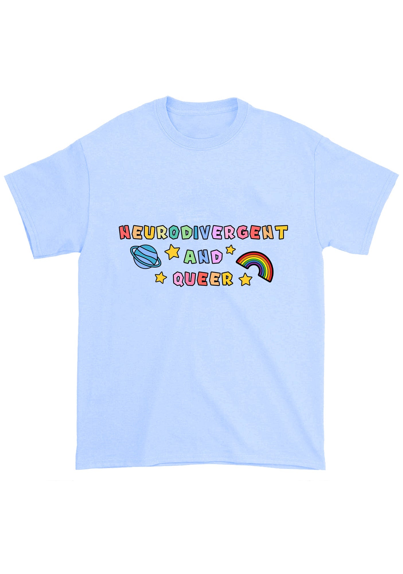 Neurodivergent And Queer Chunky Shirt