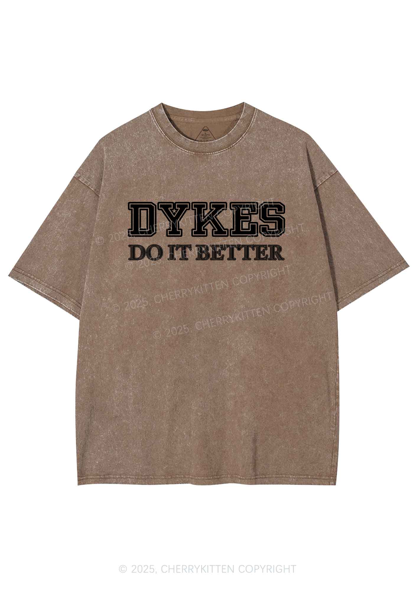 Dykes Do It Better Pride Y2K Shirts Washed Tee Cherrykitten