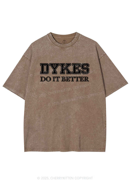 Dykes Do It Better Pride Y2K Shirts Washed Tee Cherrykitten
