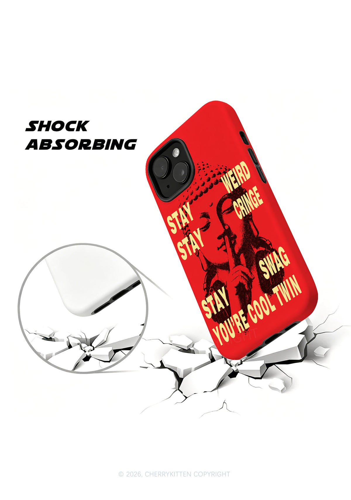 Stay Weird Stay Cringe Buddha Y2K Phone Case Cherrykitten