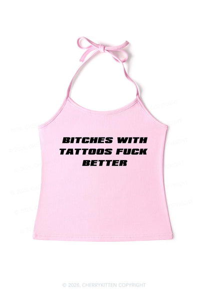 Bxxches With Tattoos Fxxk Better Y2K Halter Neck Cami Cherrykitten