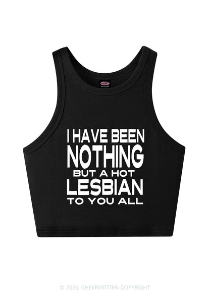 I Have Been A Hot Lesbian Pride Y2K Crop Tank Top Cherrykitten