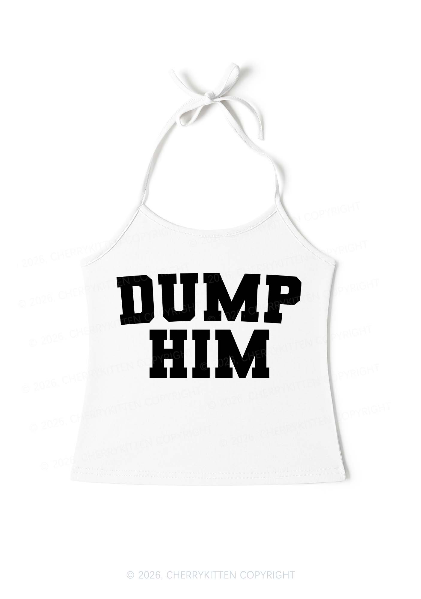 Dump Him Y2K Halter Neck Cami Cherrykitten
